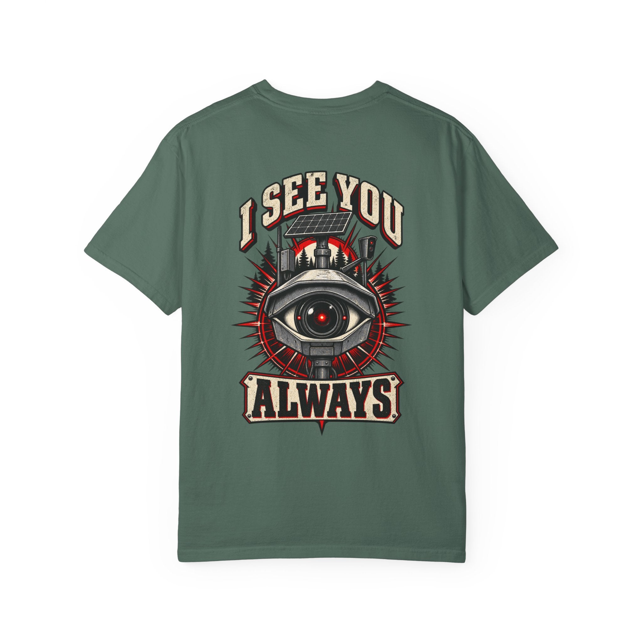 I See You Always Surveillance Eye T-Shirt