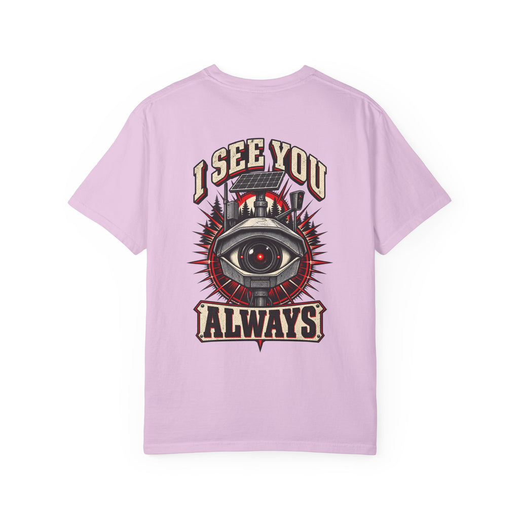 I See You Always Surveillance Eye T-Shirt