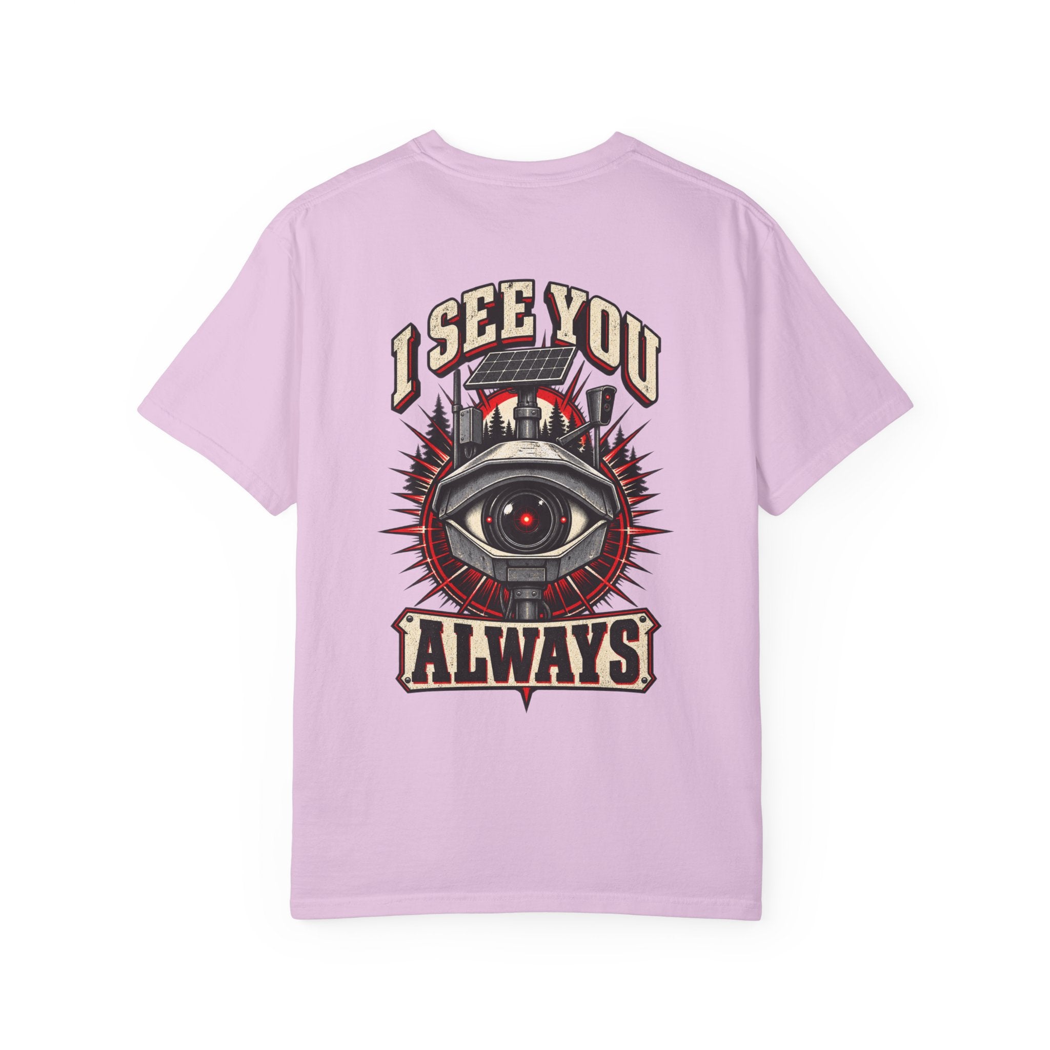 I See You Always Surveillance Eye T-Shirt