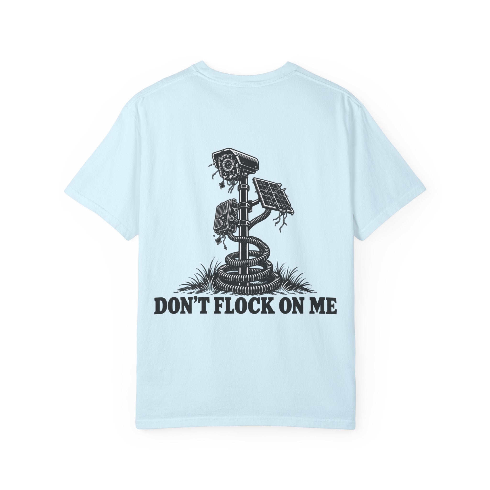 Don’t Flock On Me T-Shirt