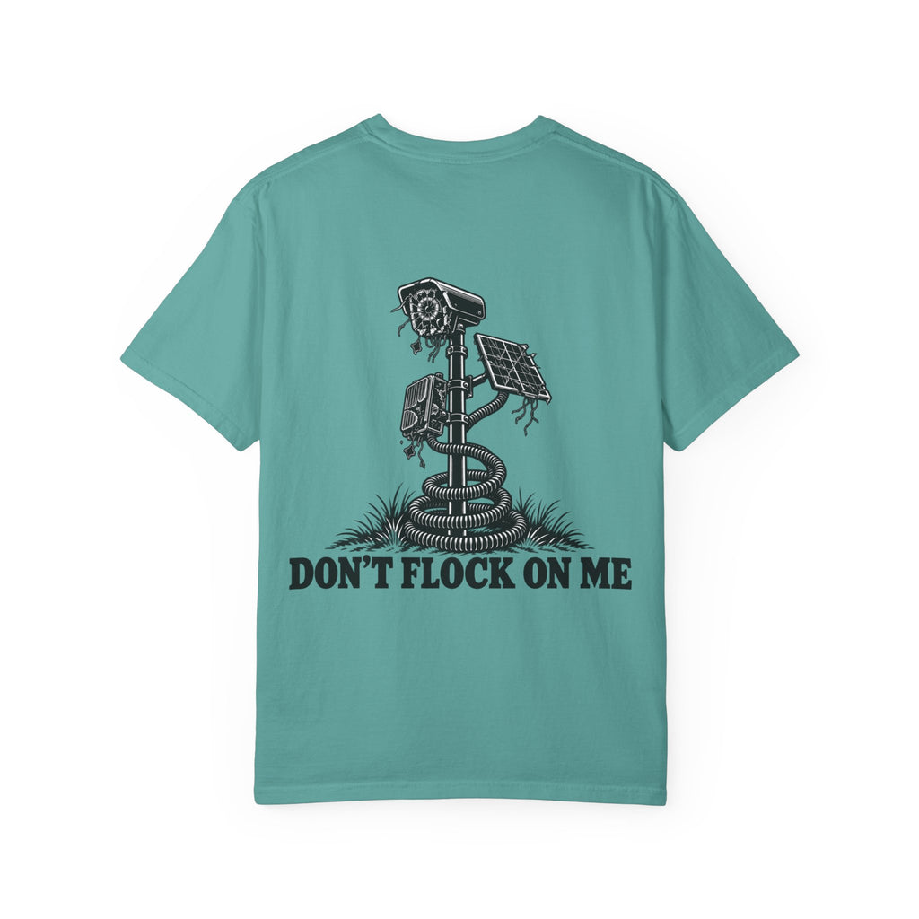 Don’t Flock On Me T-Shirt